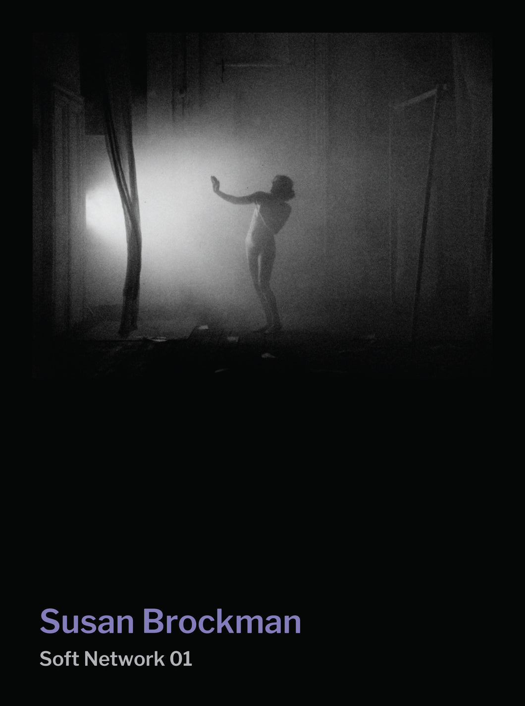 Susan Brockman: Soft Network 01