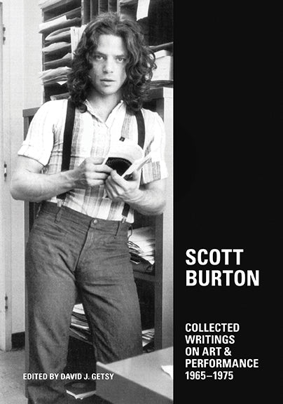 Scott Burton: Collected Writings on Art and Performance, 1965-1975